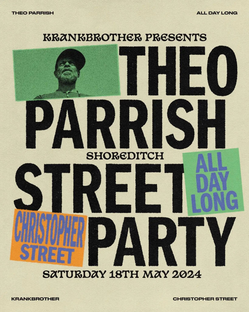 Theo Parrish Shoreditch Street Party