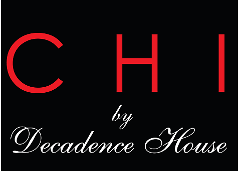 CHI by Decadence House