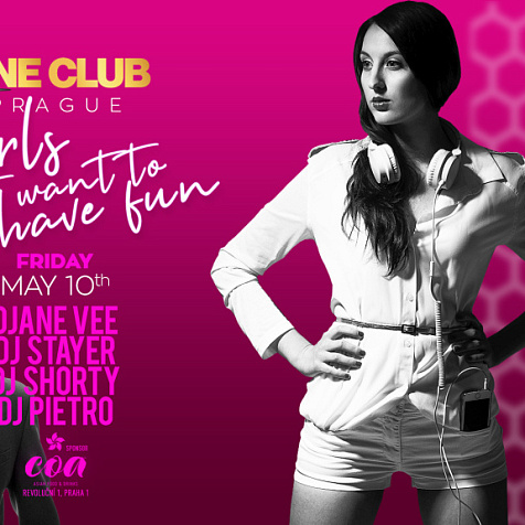 GIRLS JUST WANT TO HAVE FUN at One club