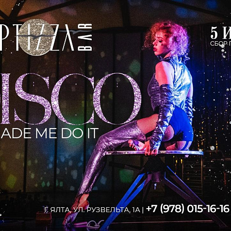 DISCO made me do it in PTIZZA Bar