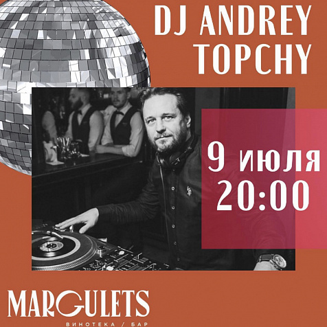 DJ Andrey Topchy