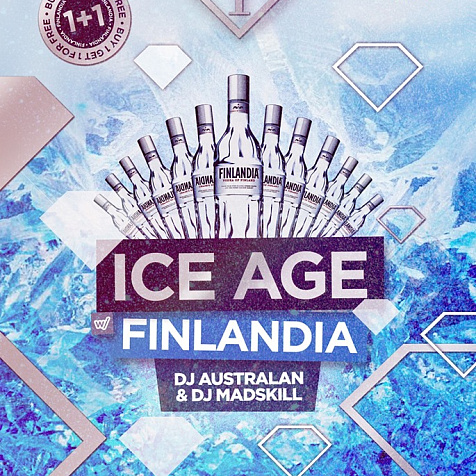 ICE AGE w/ Finlandia at Fashion club