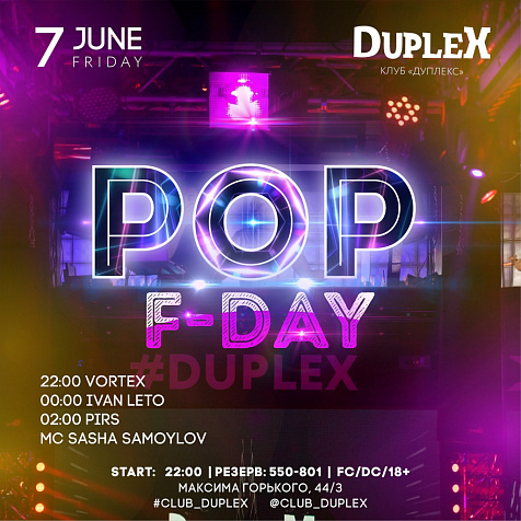 POP F-DAY DUPLEX!