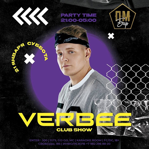 VERBEE club show