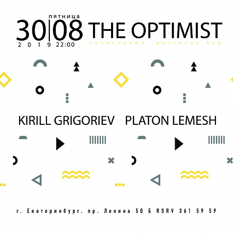 Kirill Grigoriev & Platon Lemesh
