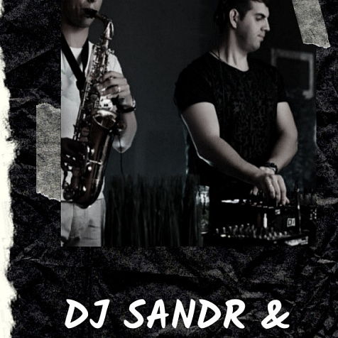 DJ SANDR & Sax