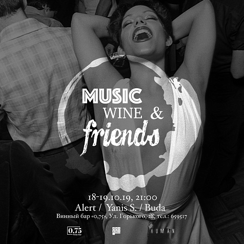 Music, Wine & Friends w/Alert, Yanis S., Buda