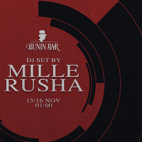 Mille Rusha в Bunin Bar